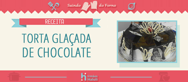 Receita: torta glaçada de chocolate
