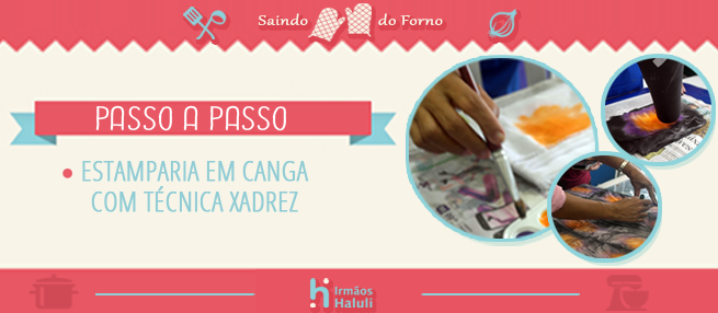 Passo a passo: Estamparia em cangas