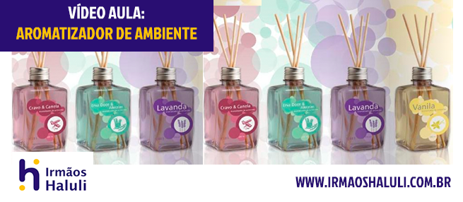 Video Aula - Aromatizador de ambientes